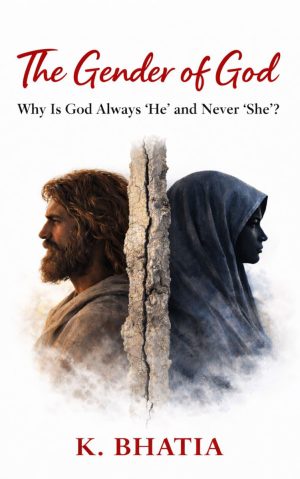 The Gender of God: Why Is God Always ‘He’ and Never ‘She’?