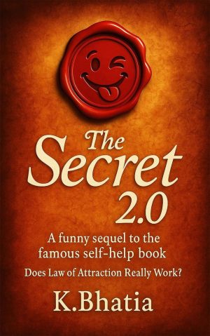 The Secret 2.0: A funny sequel to the famous self-help book